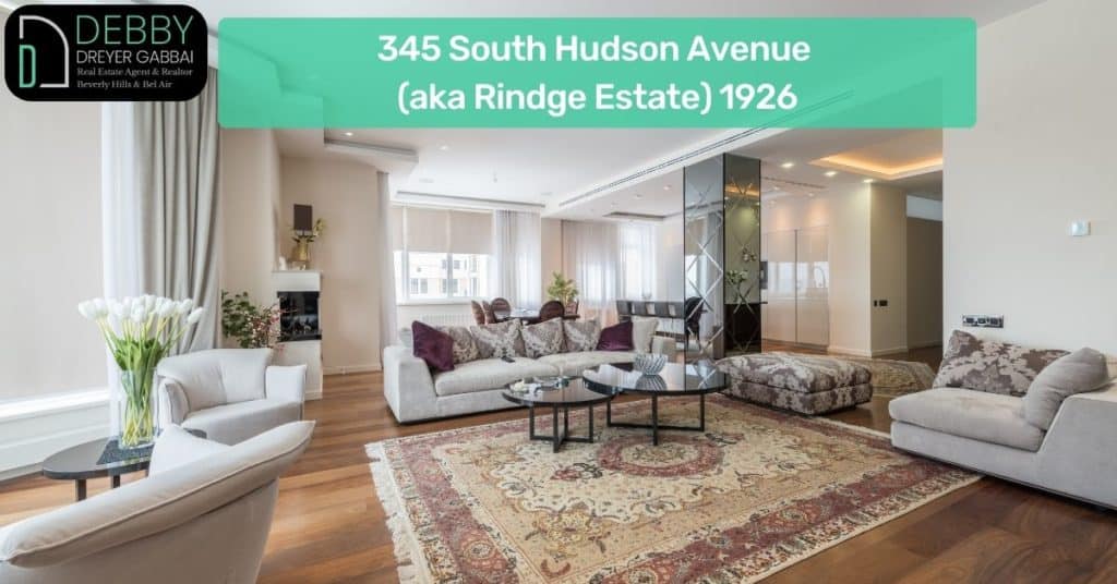 345 South Hudson Avenue (aka Rindge Estate) 1926
