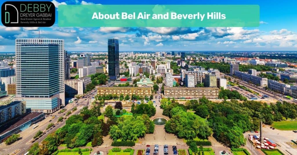About Bel Air and Beverly Hills