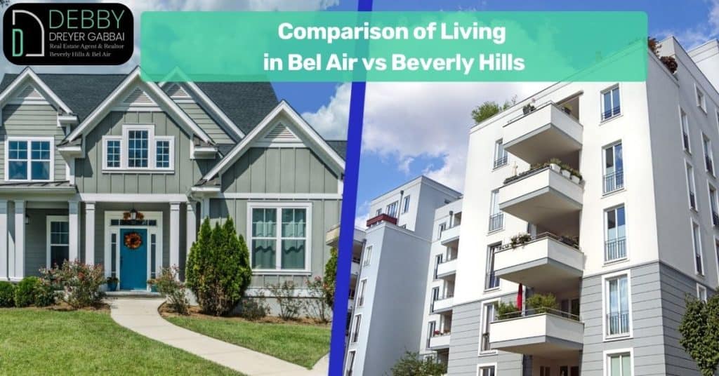 Comparison of Living in Bel Air vs Beverly Hills