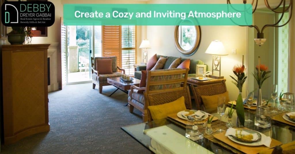 Create a Cozy and Inviting Atmosphere