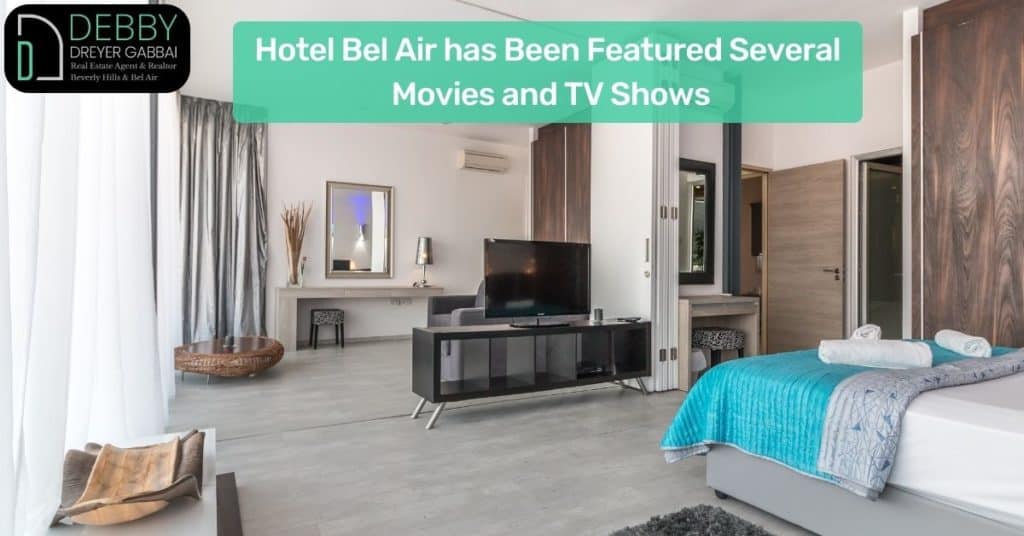 Hotel Bel Air has Been Featured Several Movies and TV Shows