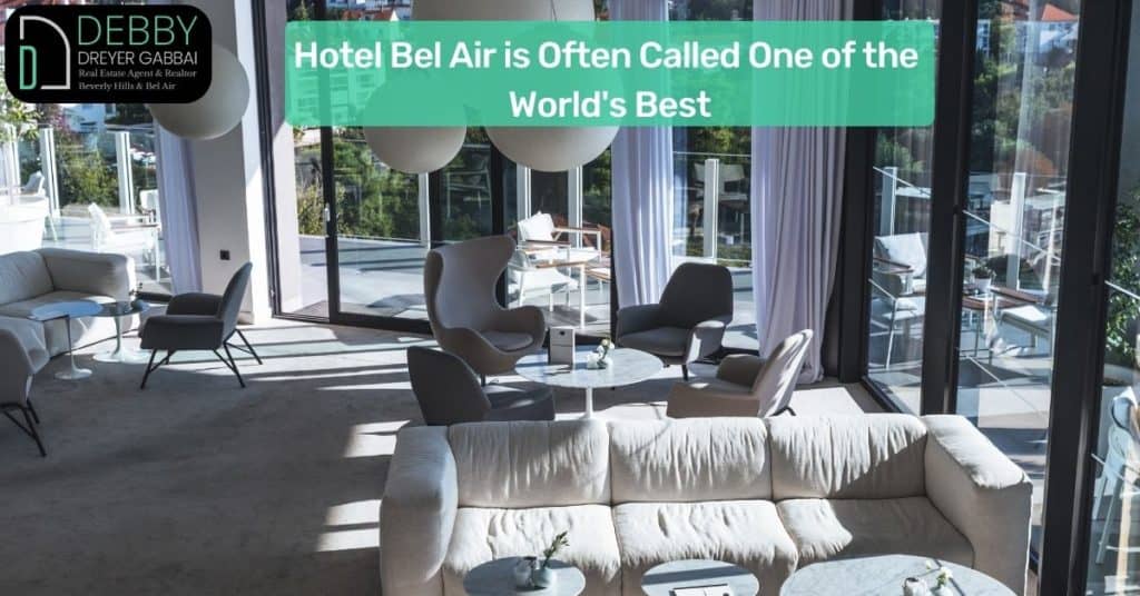 Hotel Bel Air is Often Called One of the World's Best