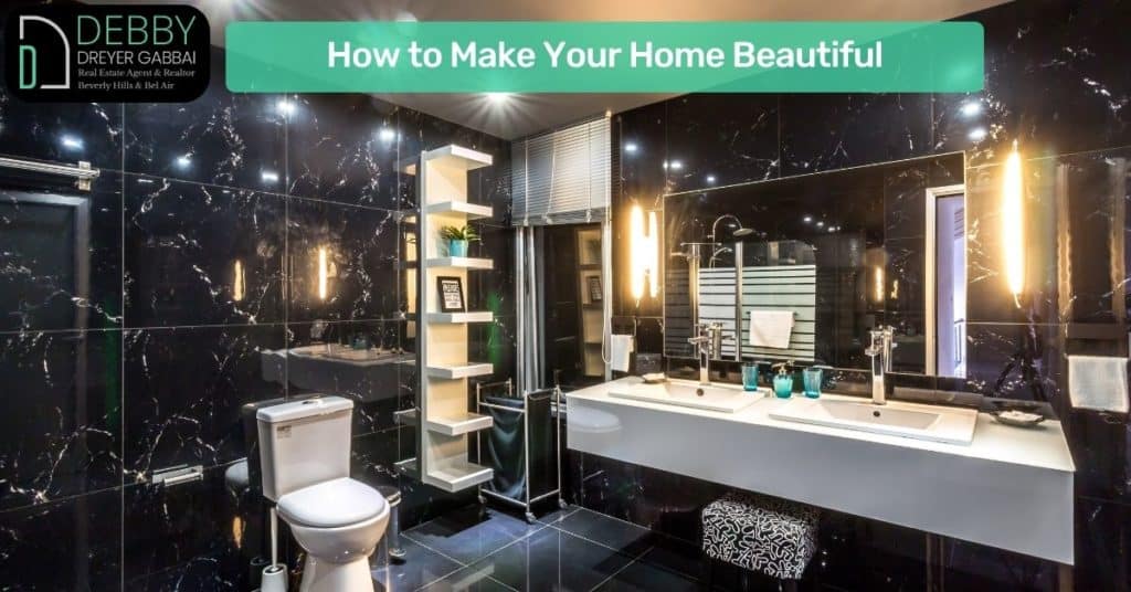 How to Make Your Home Beautiful