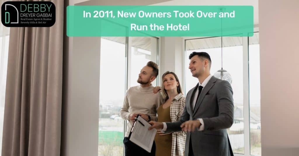 In 2011, New Owners Took Over and Still Run the Hotel