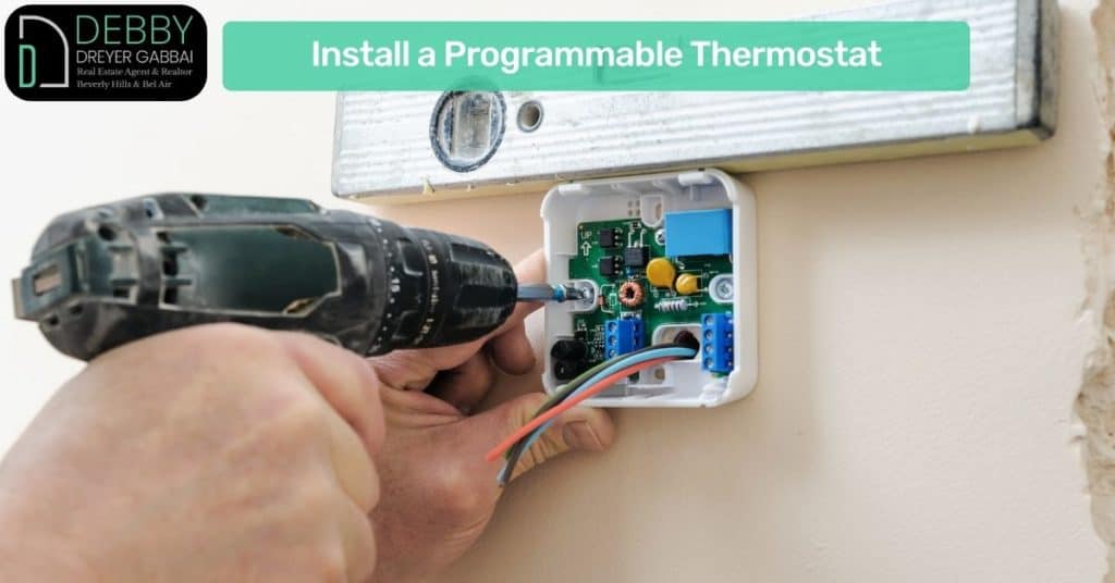 Install a Programmable Thermostat