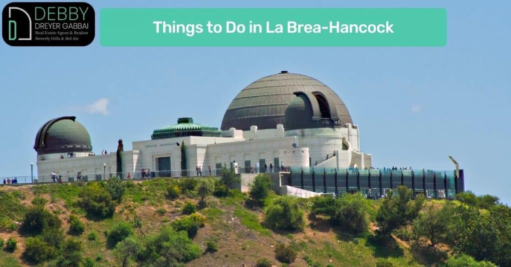Things to Do in La Brea-Hancock