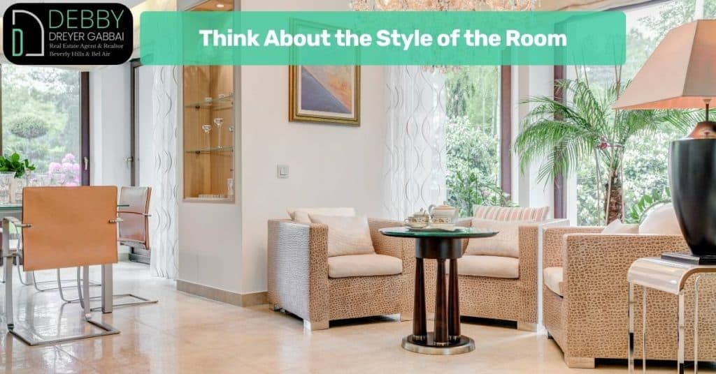 Think About the Style of the Room