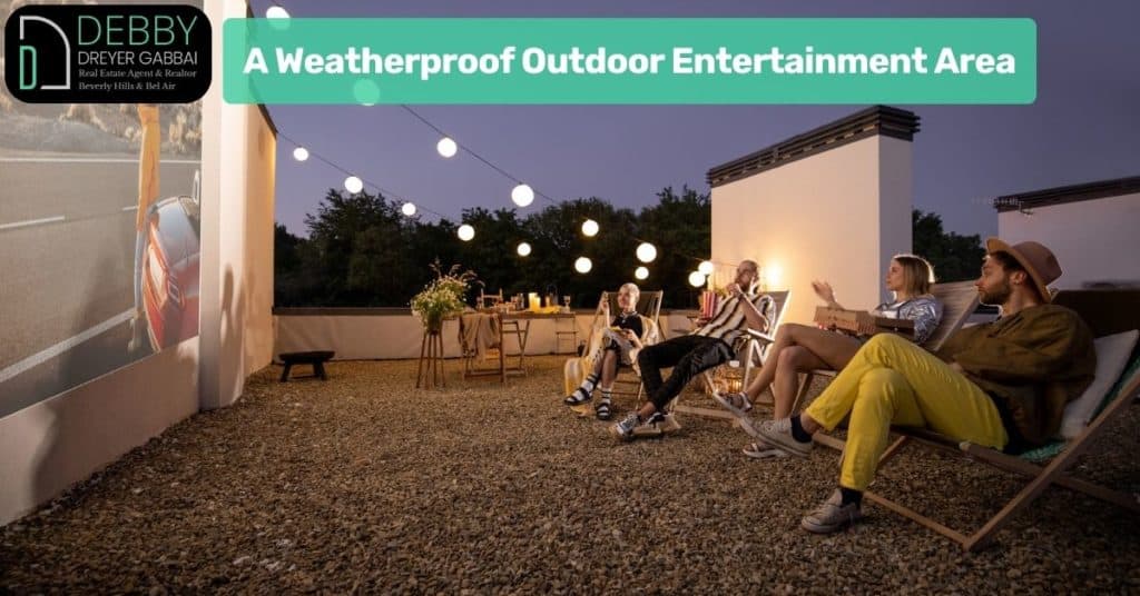 A Weatherproof Outdoor Entertainment Area
