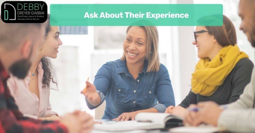 Ask About Their Experience