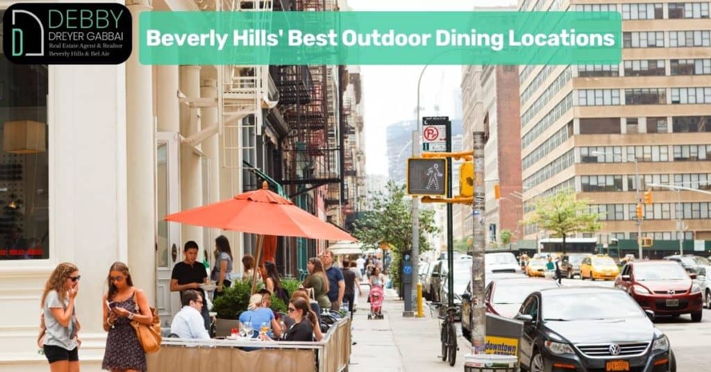 Beverly Hills' Best Outdoor Dining Locations