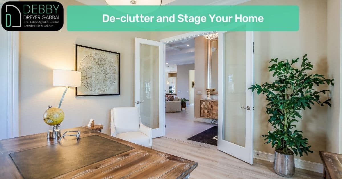 De-clutter and Stage Your Home
