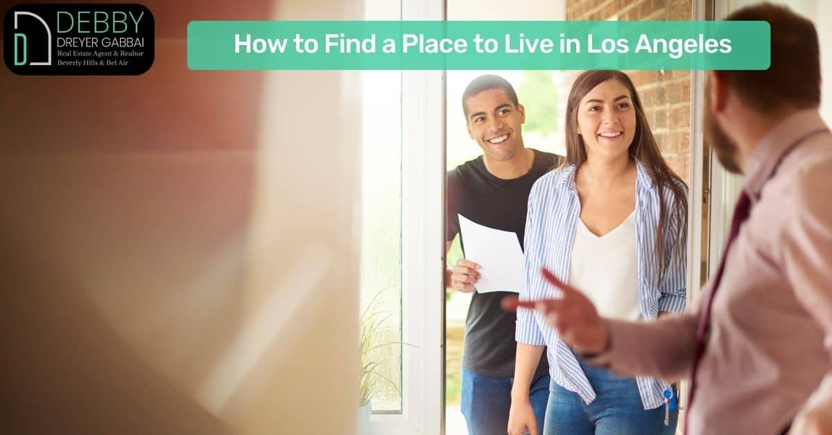How to Find a Place to Live in Los Angeles