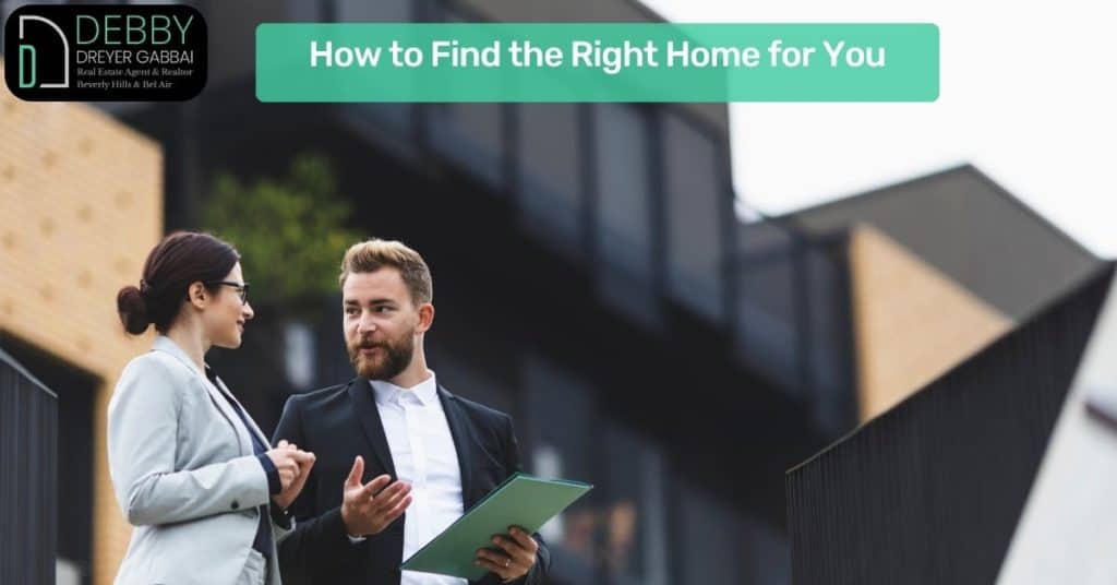 How to Find the Right Home for You