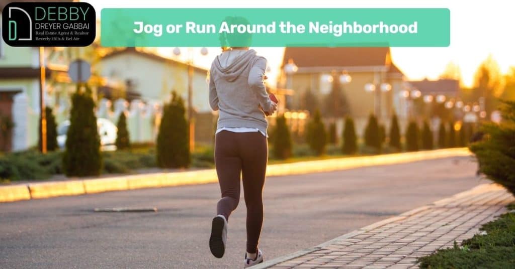 Jog or Run Around the Neighborhood