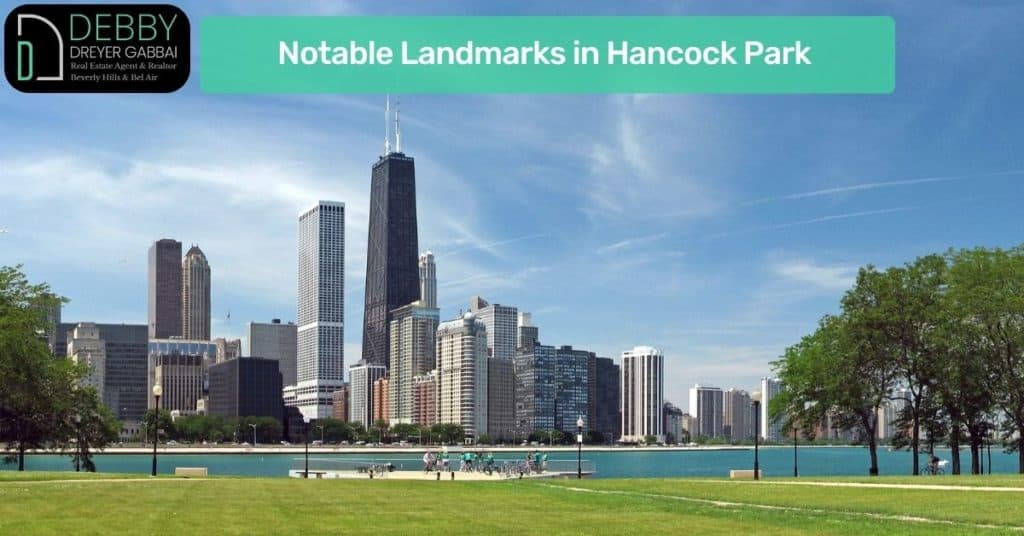 Notable Landmarks in Hancock Park