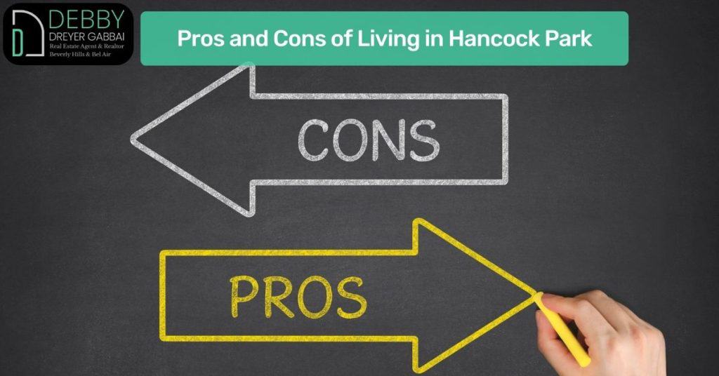 Pros and Cons of Living in Hancock Park