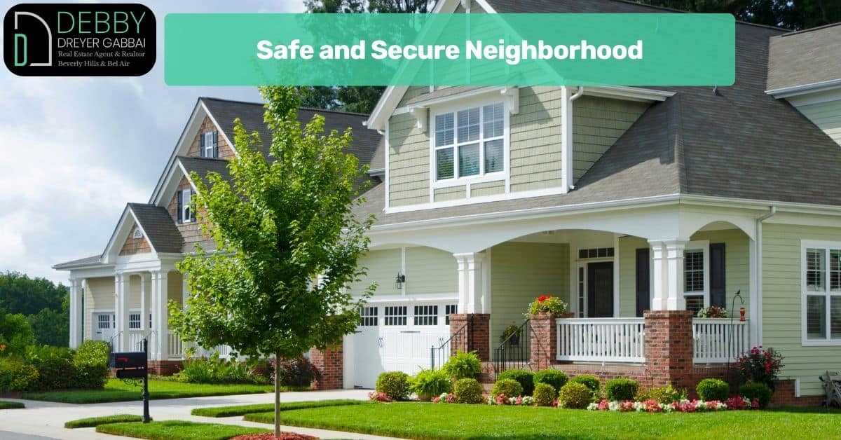 Safe and Secure Neighborhood
