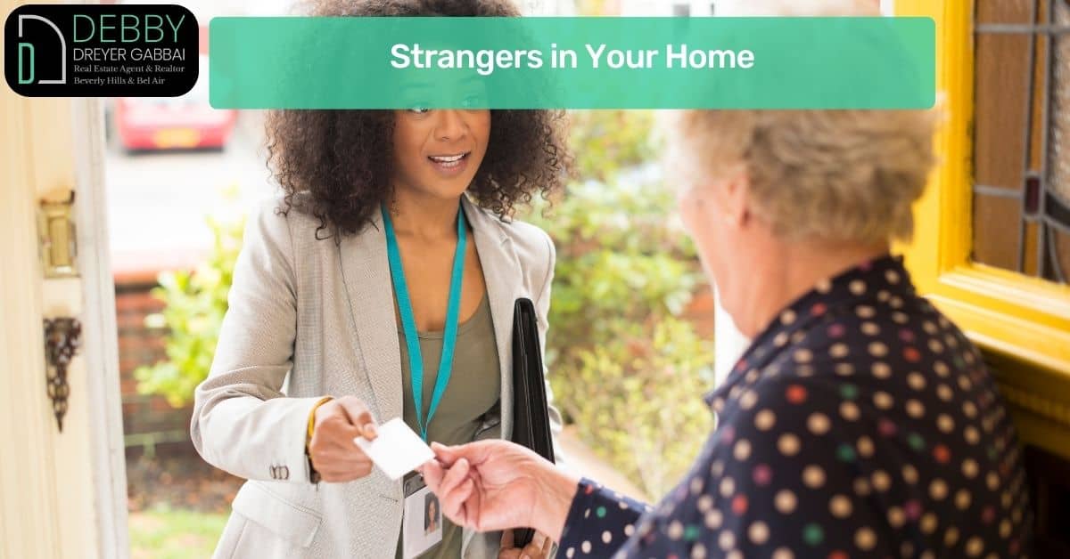 Strangers in Your Home