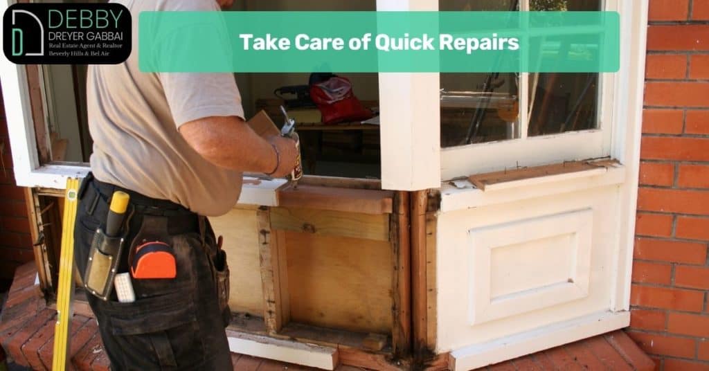 Take Care of Quick Repairs