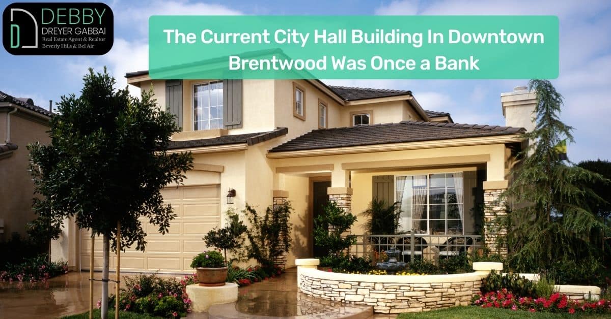 The Current City Hall Building In Downtown Brentwood Was Once a Bank