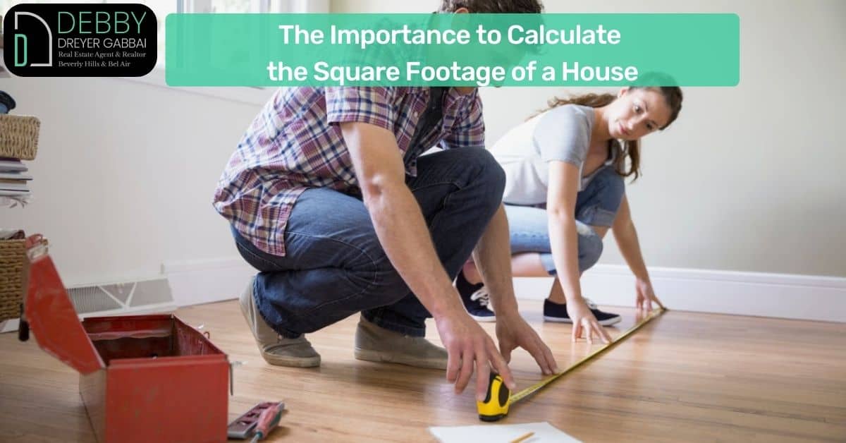 The Importance to Calculate the Square Footage of a House