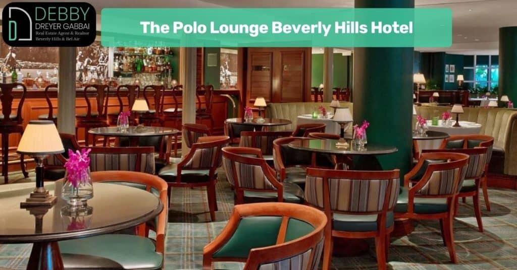 The Polo Lounge Beverly Hills Hotel