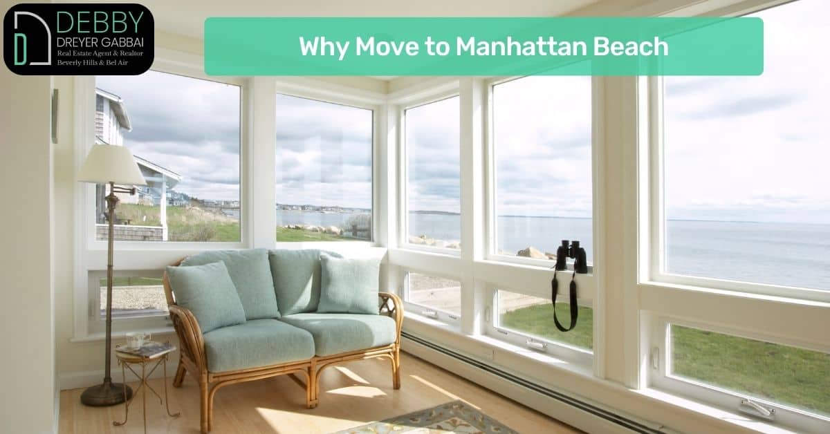Why Move to Manhattan Beach